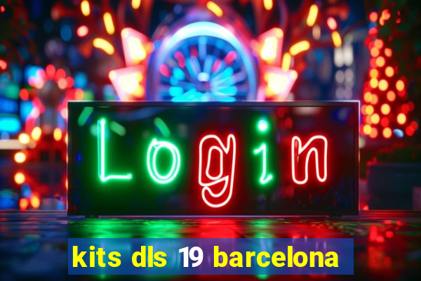 kits dls 19 barcelona